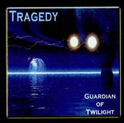 Tragedy (POR) : Guardian of Twilight